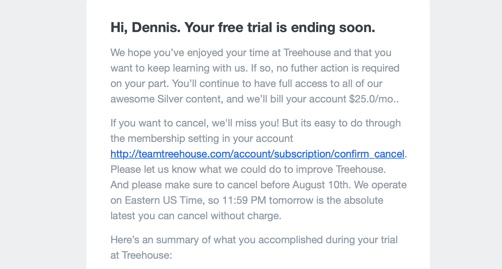 Treehouse displays confidence in the product they built by making it easy to cancel
